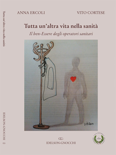 tutta un'altra vita in sanità